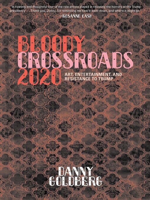 Title details for Bloody Crossroads 2020 by Danny Goldberg - Wait list
